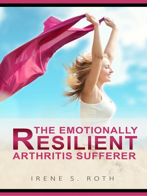 cover image of The Emotionally Resilient Arthritis Sufferer